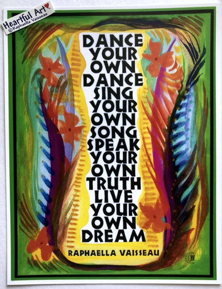 Dance your own dance poster 2 (8x11) - Heartful Art by Raphaella Vaisseau