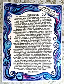 Desiderata Max Erhmann poster (8x11) - Heartful Art by Raphaella Vaisseau