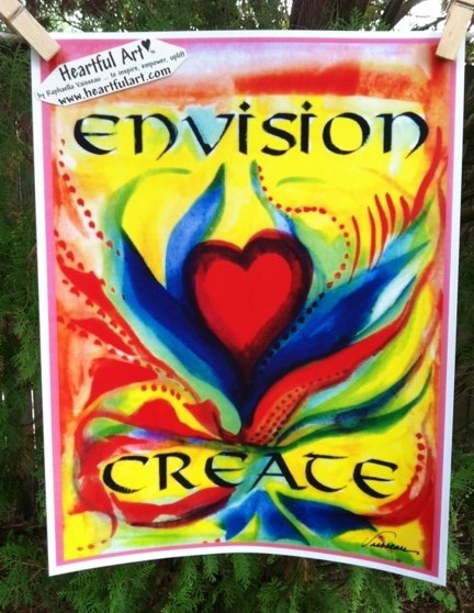 Envision Create poster (8x11) - Heartful Art by Raphaella Vaisseau