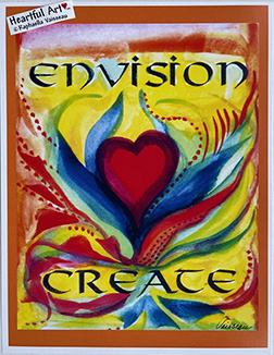 Envision Create poster (8x11) - Heartful Art by Raphaella Vaisseau