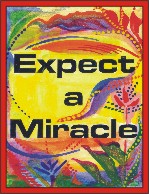Expect a miracle poster (8x11) - Heartful Art by Raphaella Vaisseau