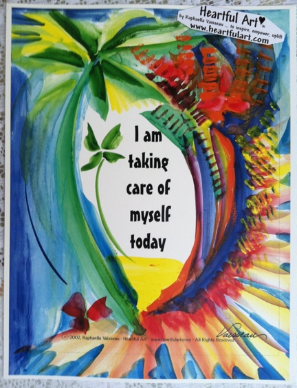 I am taking care affirmation poster (8x11) - Heartful Art by Raphaella Vaisseau