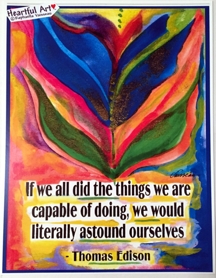 If we all did the things Thomas Edison poster (8x11) - Heartful Art by Raphaella Vaisseau
