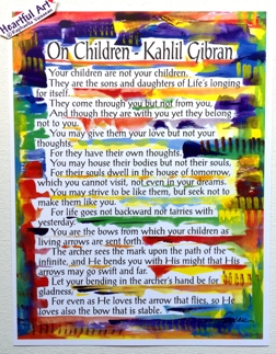 On Children Kahlil Gibran poster (8x11) - Heartful Art by Raphaella Vaisseau