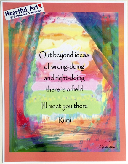 Out beyond ideas Rumi poster (8x11) - Heartful Art by Raphaella Vaisseau
