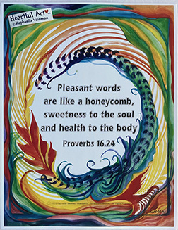 Pleasant words Proverbs 16.24 poster (8x11) - Heartful Art by Raphaella Vaisseau