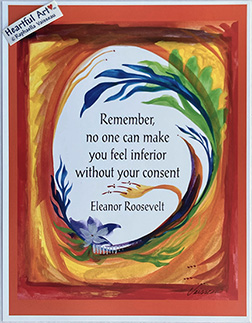 Remember no one can make you Eleanor Roosevelt poster 2 (8x11) - Heartful Art by Raphaella Vaisseau