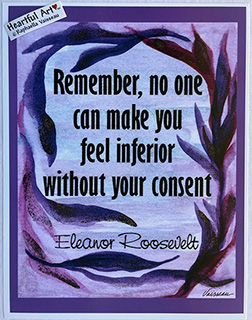Remember no one can Eleanor Roosevelt poster (8x11) - Heartful Art by Raphaella Vaisseau