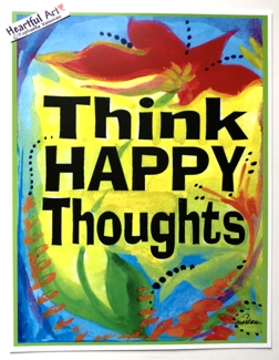 Think Happy Thoughts poster (8x11) - Heartful Art by Raphaella Vaisseau