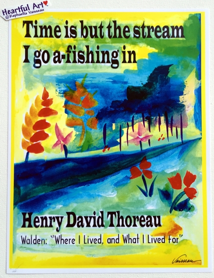 Time is but the stream Henry David Thoreau poster (8x11) - Heartful Art by Raphaella Vaisseau