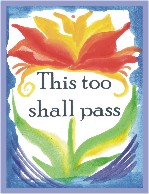 This too shall pass poster (8x11) - Heartful Art by Raphaella Vaisseau