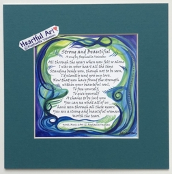 Strong and Beautiful original poem quote (8x8) - Heartful Art by Raphaella Vaisseau