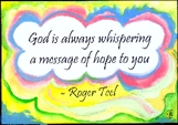 God is always whispering Roger Teel magnet - Heartful Art by Raphaella Vaisseau