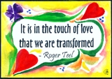 It is in the touch of love Roger Teel magnet - Heartful Art by Raphaella Vaisseau