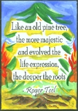 Like an old pine tree Roger Teel magnet - Heartful Art by Raphaella Vaisseau