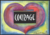 Courage 2 magnet - Heartful Art by Raphaella Vaisseau