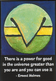 There is a power for good Ernest Holmes magnet - Heartful Art by Raphaella Vaisseau