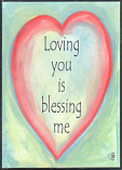 Loving you is blessing me magnet - Heartful Art by Raphaella Vaisseau