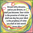 Dream Lofty Dreams magnet - James Allen