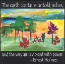 Earth contains untold riches Ernest Holmes magnet - Heartful Art by Raphaella Vaisseau