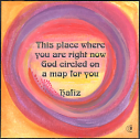 This place where you are Hafiz magnet - Heartful Art by Raphaella Vaisseau