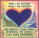 Who I am Matters magnet - Heartful Art by Raphaella Vaisseau