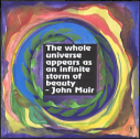 Whole Universe John Muir magnet - Heartful Art by Raphaella Vaisseau
