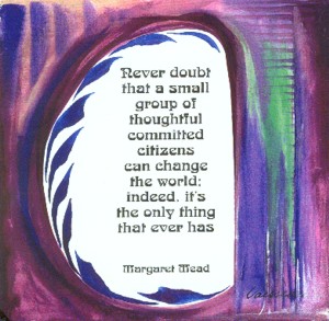 Never doubt Margaret Mead quote (8x8) - Heartful Art by Raphaella Vaisseau