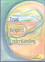 Trust Respect Understanding poster (5x7) - Heartful Art by Raphaella Vaisseau