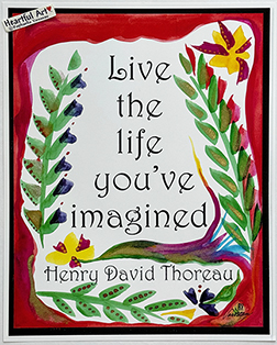 Live the life you've imagined Henry David Thoreau poster (11x14)- Heartful Art by Raphaella Vaisseau