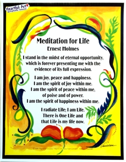 Meditation for Life Ernest Holmes poster (11x14) - Heartful Art by Raphaella Vaisseau