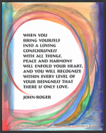 When you bring yourself John Roger poster (11x14) - Heartful Art by Raphaella Vaisseau