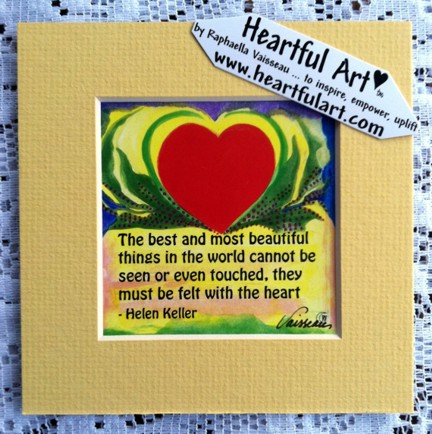 Best and most beautiful Helen Keller quote (5x5) - Heartful Art by Raphaella Vaisseau