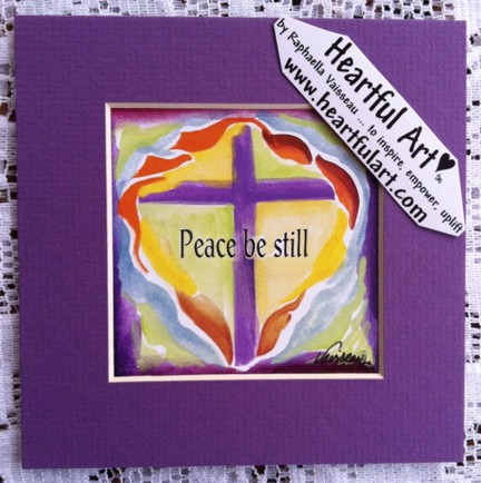 Peace be still quote (5x5) - Heartful Art by Raphaella Vaisseau