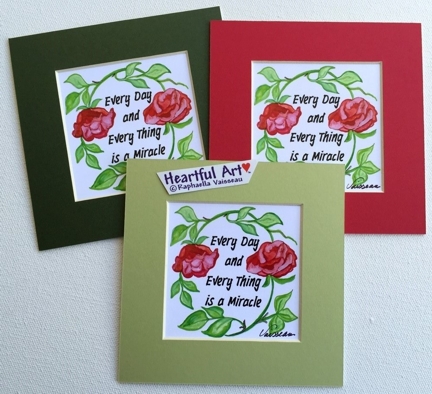 Every day and every thing is a miracle 5x5 print - Heartful Art by Raphaella Vaisseau