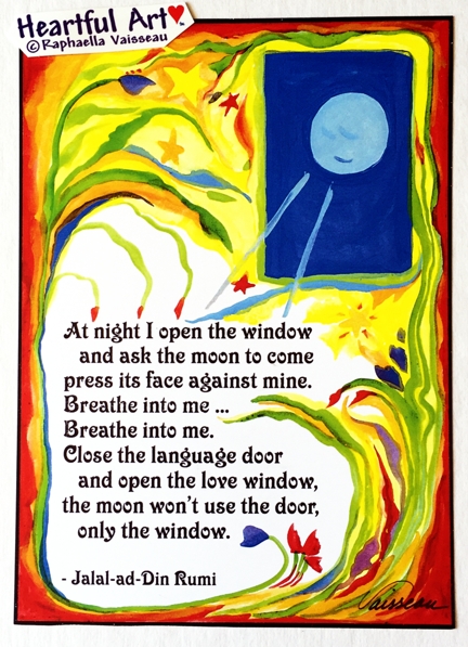 At night I open the window Rumi poster (5x7) - Heartful Art by Raphaella Vaisseau