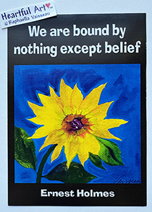We are bound by nothing Ernest Holmes poster (5x7) - Heartful Art by Raphaella Vaisseau