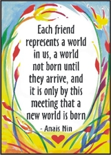 Each friend Anais Nin poster (5x7) - Heartful Art by Raphaella Vaisseau