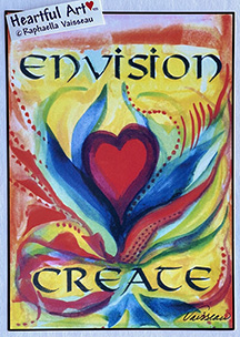 Envision create poster (5x7) - Heartful Art by Raphaella Vaisseau