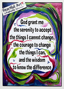 God grant me Serenity Prayer AA poster (5x7) - Heartful Art by Raphaella Vaisseau
