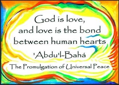 God is love 'Abdu'l-Bah (Baha'i) poster (5x7) - Heartful Art by Raphaella Vaisseau