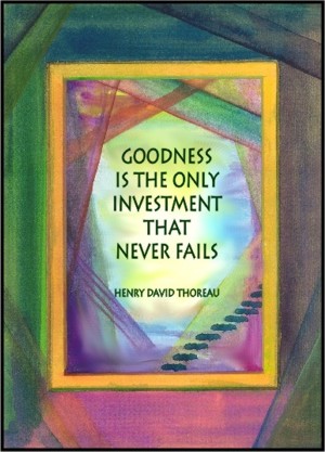 Goodness is the only ... Henry David Thoreau poster (5x7) - Heartful Art by Raphaella Vaisseau