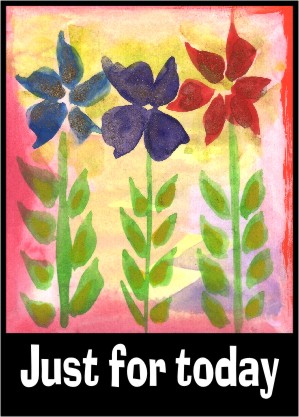 Just for today 2 AA poster (5x7) - Heartful Art by Raphaella Vaisseau