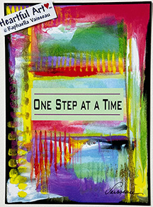 One step at a time AA slogan poster (5x7) - Heartful Art by Raphaella Vaisseau