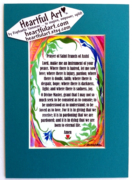 Prayer of Saint Francis quote (5x7) - Heartful Art by Raphaella Vaisseau