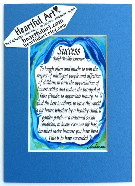 Success Ralph Waldo Emerson quote (5x7) - Heartful Art by Raphaella Vaisseau