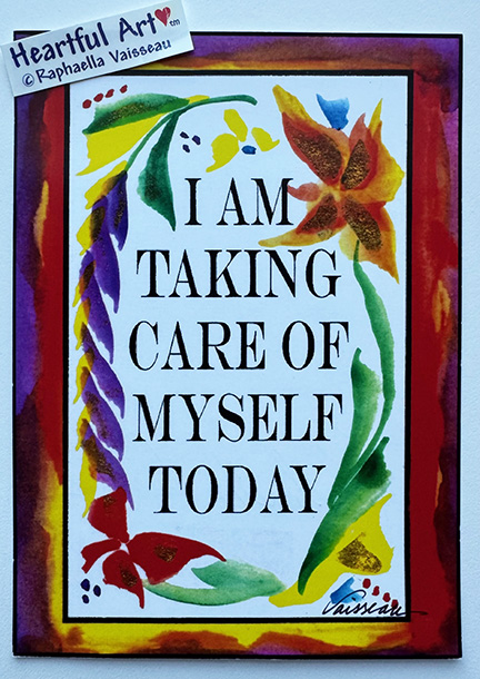 I am taking care of myself affirmation poster (5x7) - Heartful Art by Raphaella Vaisseau