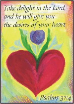 Take delight in the Lord Psalms 37:4 poster (5x7) - Heartful Art by Raphaella Vaisseau