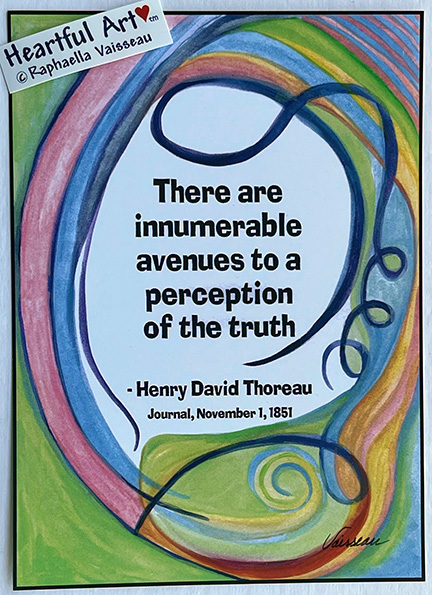 There are innumerable avenues Henry David Thoreau poster (5x7) - Heartful Art by Raphaella Vaisseau