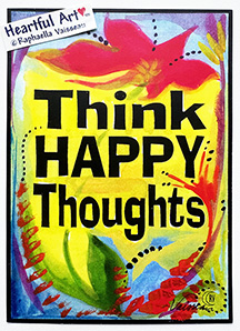 Think happy thoughts poster (5x7) - Heartful Art by Raphaella Vaisseau